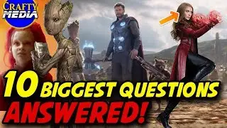 Top 10 Infinity War Questions Answered! Why didn't Thor Aim for Head? Groot's Last words? Avengers