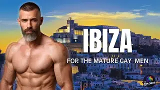 Ibiza 2025: Gay Hotspots & Hidden Gems for Men Over 50