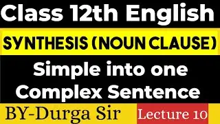 Synthesis Complex Sentence Solved exercise 9