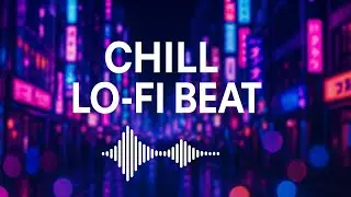 Chill Lo-Fi Hip Hop Beat &ndash; Night Drive / Study Background Music
