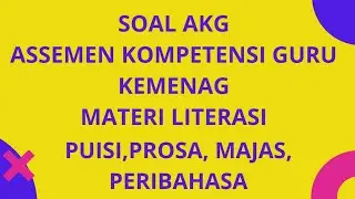 SOAL AKG MATERI  LITERASI BAGIAN 4