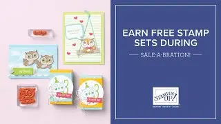Earn Free Stamp Sets during Sale-A-Bration