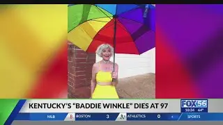 Kentucky's 'Baddie Winkle' dies at 97