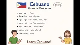 Cebuano Personal Pronouns: A Quick Intro + Key Differences.