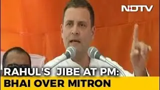 PM Calls You 'Mitron', Calls Anil Ambani, Nirav Modi 'Bhai': Rahul Gandhi