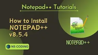 How to install Notepad++ on Windows 11 | Notepad++ Tutorials | NS CODING