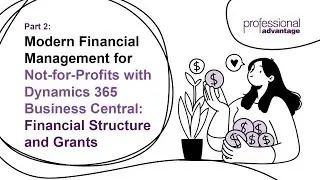 Financial Structure and Grants: Microsoft Dynamics 365 Business Central for Not-for-Profits