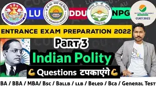 GK  [ Indian Polity ] questions for Lucknow University Entrance Exam 2022 Preparation , Npg Entrance