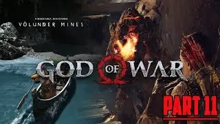 Second Hand Soul | God of War 2018| Let's Play/Walkthrough (Part 11)| ArmaGRID