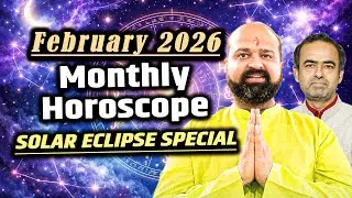 February 2026 Monthly Horoscope: Solar Eclipse in Aquarius Special! MASSIVE SHIFT | Astrology Class