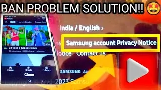 फिरसे Normal करलो!! 🎉🥳🎊 Samsung Account Privacy Policy Link Ban Problem Solve