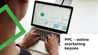 Ismerd meg a PPC online marketing k&eacute;pz&eacute;st!