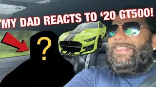 &ldquo;Will he Smile&rdquo; Strict DAD REACTS to my 2020 GT500!