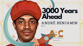The Awesomeness of André Benjamin (Pt. 1)