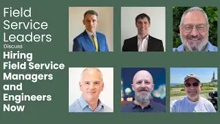 Hiring Field Service Managers and Engineers Now