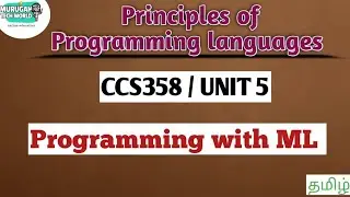 Programming with ML in principles of Programming languages tamil||CCS358||Anna University syllabus.