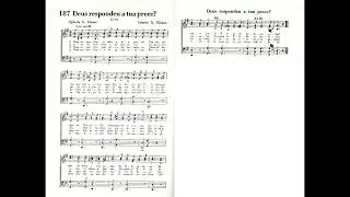 Deus Respondeu a Tua Prece | Hino SUD Antigo 187 - Coral