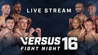 Versus Fight Night 16 | Full Stream