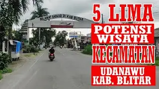 LIMA POTENSI #WISATA KECAMATAN UDANAWU KABUPATEN BLITAR, NOMOR ENAM MEMBUAT TERCENGANG