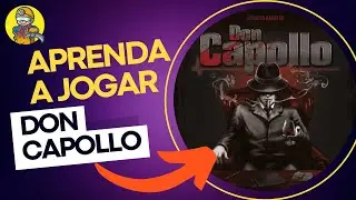 Don Capollo + Expans&atilde;o Falsifica&ccedil;&atilde;o e Crises - Aprenda a Jogar @DevirBrasil