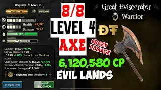Evil Lands - Legendary Axe LVL 4🔥WARRIOR 6,120,580 CP