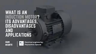 What is an induction motor? Its advantages, disadvantages and applications  #electricalengineering