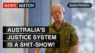 Why Australia's justice system is a shit-show!