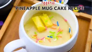 Fresh Pineapple Mug Cake Recipe | Soft, Juicy, Tropical Eggless Mug Cake in Minutes!