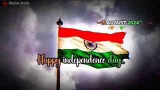 Happy Independence Day Status 2024🇮🇳|🫡15 August Special Status 2024❤