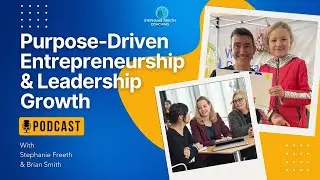 Purpose-Driven Entrepreneurship: Brian Smith&rsquo;s Radical Shift to Impact-Driven Leadership