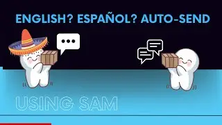 Automatically Send Templates in Spanish (or Any Language) in SAM