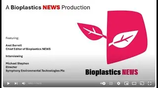Bioplastics News - Axel Barrett and Michael Stephen