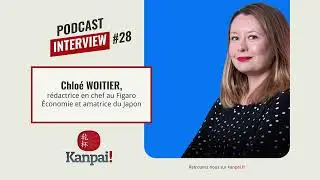 [INTERVIEW #28] Chlo&eacute; Woitier, r&eacute;dactrice en chef au Figaro &Eacute;conomie et amatrice du Japon