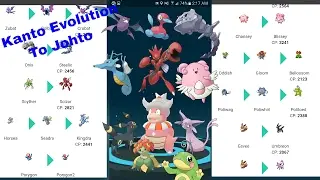 Pokemon Go Gen 2 All Kanto Pokemon Evolution Into Johto (Some Evolution Items Required)!