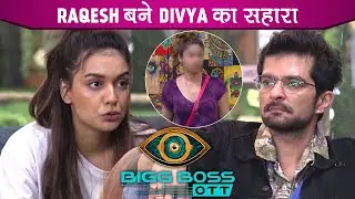 BB OTT LIVE Update: Divya Got Emotional, Raqesh Bapat Consoles Her & Discuss Game Plan To Hit Back