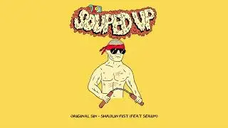 Original Sin ft Serum - Shaolin Fist