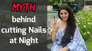 Myth behind cutting Nails at Night | Myth Busted | Dr. Jai Madaan