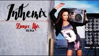 Dance Music Remix Mix Dj .D.z  2023...
