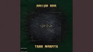 Get It in (feat. Tank Monsta)