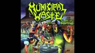 Municipal Waste - Septic Detonation (Official Audio)