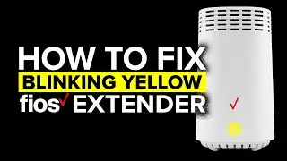 Желтый мигающий индикатор Verizon Fios Extender быстро и медленно мигает. Исправление Wi-Fi E3200.