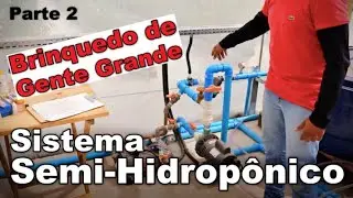 Sistema de Tomates Semi-Hidropônicos - Nutrição do sistema (Parte 2)