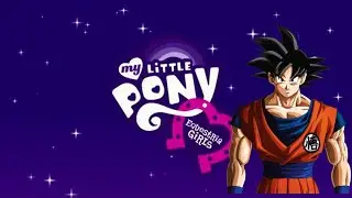 ¿Que hubiera pasado si Goku caía en Equestria girls? prólogo