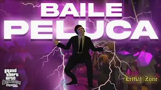 BAILE PELUCA VIDEOCLIP SAMP LETHAL ZONE ROLEPLAY - GTA SAN ANDREAS