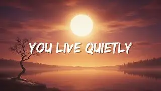 You Live Quietly | Song (Lyrics) - Night Tunes