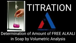 Determination of Amount of Free Alkali in Soap|Volumetric Analysis|Acid-Base Titration