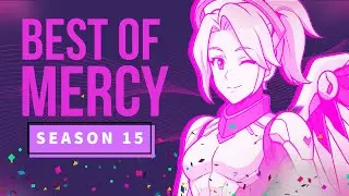 BEST OF MERCY SEASON 15!⭐💙 - Mercy Montage - Overwatch 2
