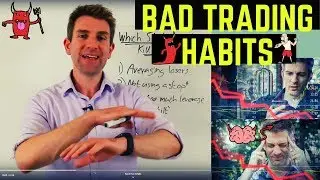BAD TRADING HABITS THAT WILL KILL YOUR TRADING 👹