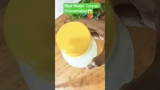 Rice Water Tonner Homemade!😱#shorts#viralvideo#skincare#rice#tonner#homeremedies#viralremedy!😍💥