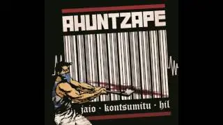 AHUNTZAPE Zuregatik